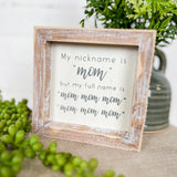Nickname Mom Sign