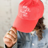 Mother of the Year Cap