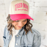 Tired Moms Trucker Hat