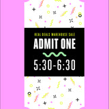 Warehouse Sale Admission