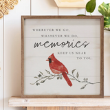 12x12" Memories Keep Us Near Cardinal