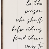 12x24" Be The Person White