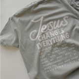 Jesus Changes Everything Graphic Tee