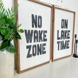 No Wake Zone - 10x16