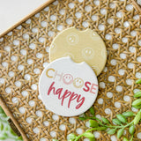 Choose Happy Smileys Coaster