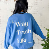 The Way Truth Life Graphic Sweatshirt