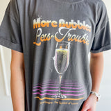 More Bubbles Less Troubles Graphic Tee