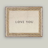 Love You Framed Antique Art 10x8"