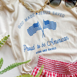 God Made Jesus Saved Proud to Be American Graphic Tee