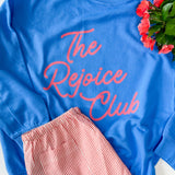 Rejoice Club Graphic Sweatshirt